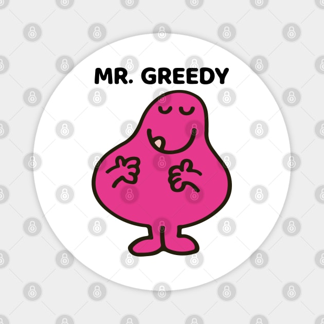 MR. GREEDY Magnet by reedae